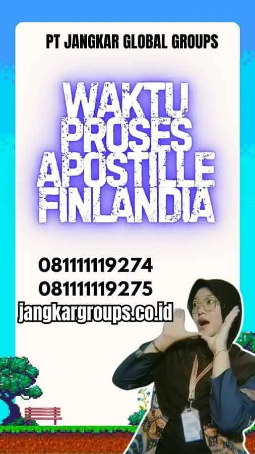 Waktu Proses Apostille Finlandia