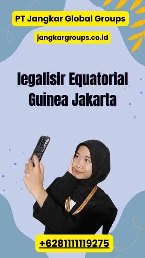 legalisir Equatorial Guinea Jakarta