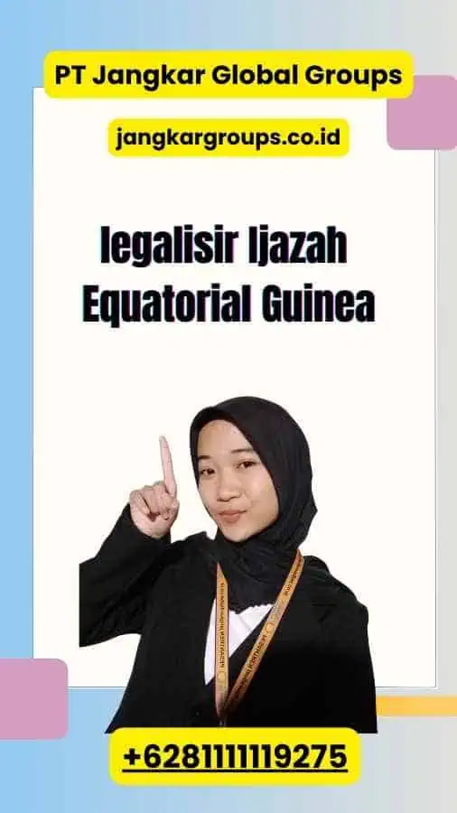 legalisir Ijazah Equatorial Guinea