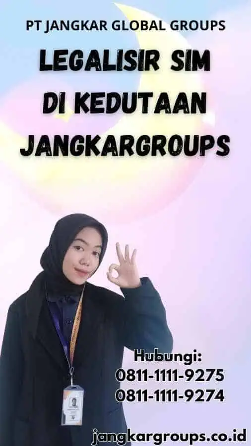 legalisir SIM di Kedutaan Jangkargroups