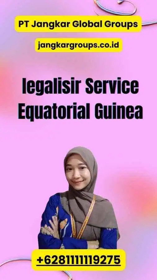 legalisir Service Equatorial Guinea