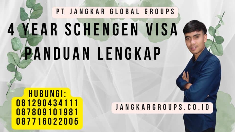 4 Year Schengen Visa Panduan Lengkap