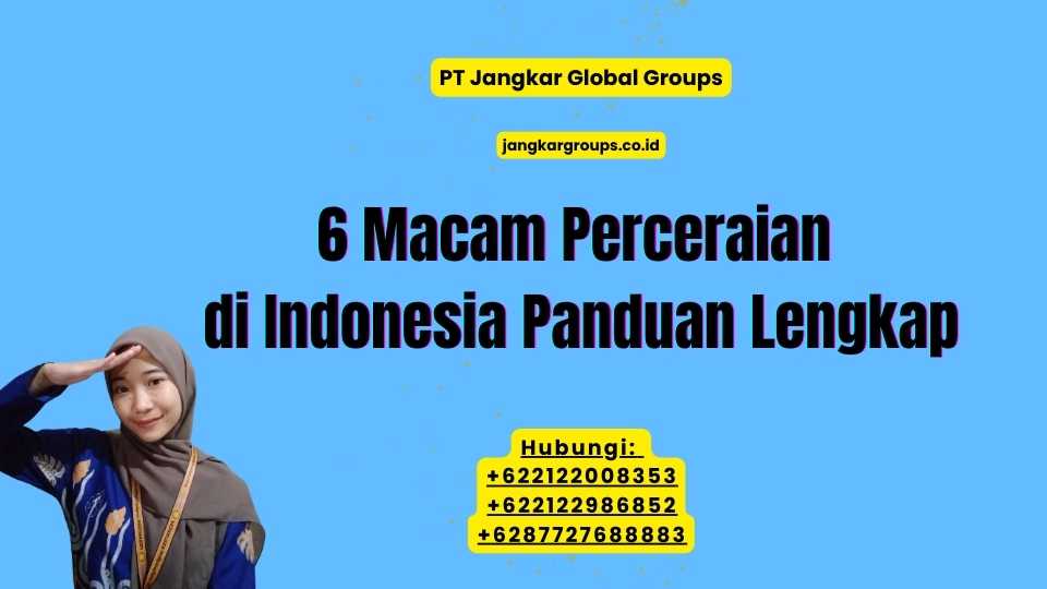 6 Macam Perceraian di Indonesia Panduan Lengkap