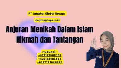 Anjuran Menikah Dalam Islam Hikmah dan Tantangan