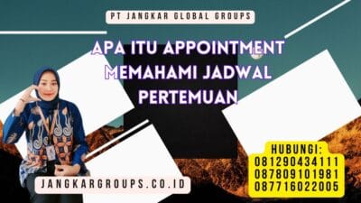 Apa Itu Appointment Memahami Jadwal Pertemuan