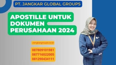 Apostille Untuk Dokumen Perusahaan 2024