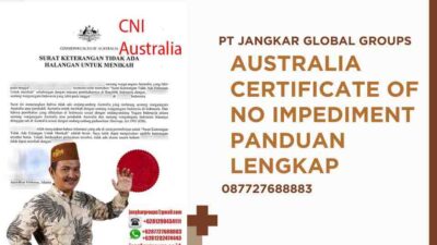 Australia Certificate Of No Impediment Panduan Lengkap