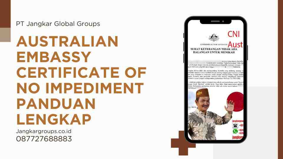 Australian Embassy Certificate Of No Impediment Panduan Lengkap