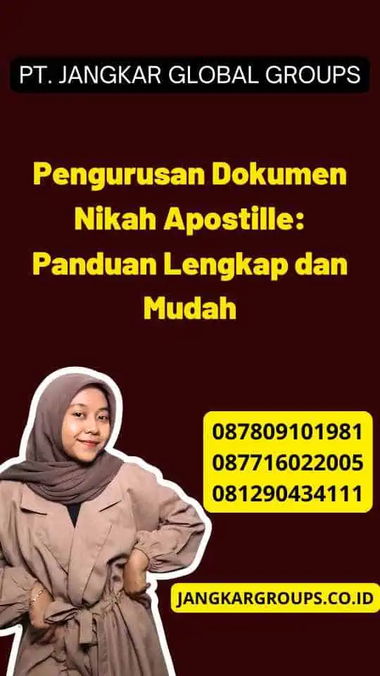 Pengurusan Dokumen Nikah Apostille: Panduan Lengkap dan Mudah