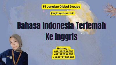 Bahasa Indonesia Terjemah Ke Inggris
