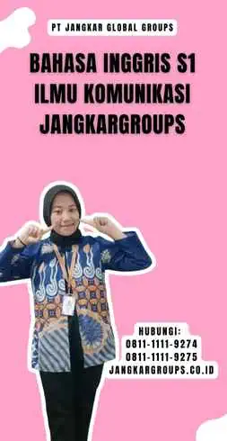 Bahasa Inggris S1 Ilmu Komunikasi Jangkargroups