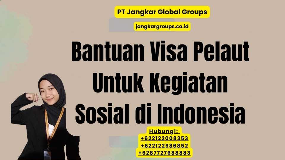 Bantuan Visa Pelaut Untuk Kegiatan Sosial di Indonesia