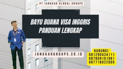 Bayu Buana Visa Inggris Panduan Lengkap