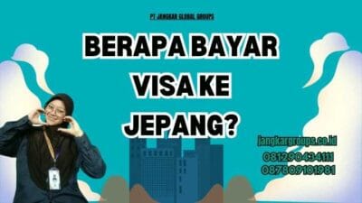 Berapa Bayar Visa Ke Jepang?