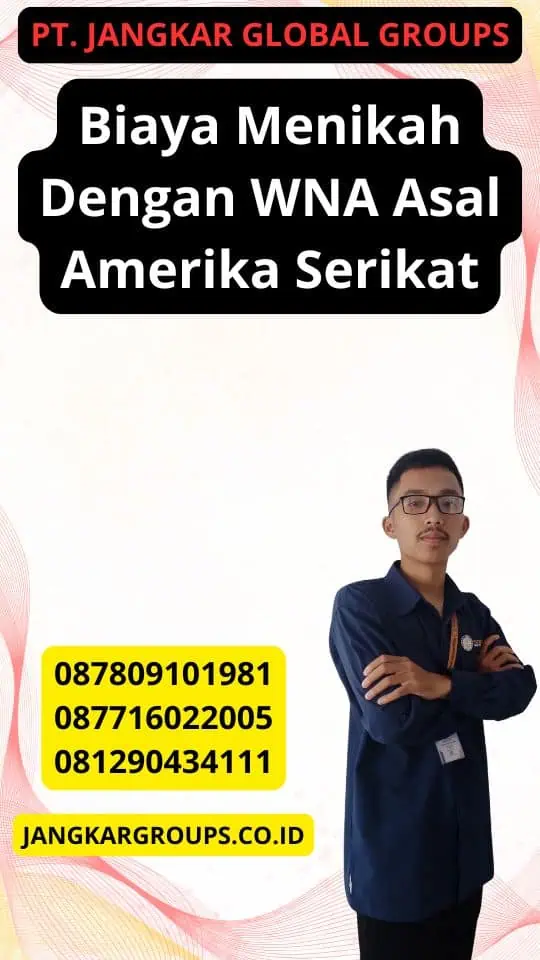 Biaya Menikah Dengan WNA Asal Amerika Serikat