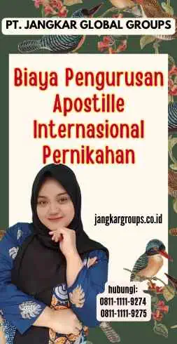 Biaya Pengurusan Apostille Internasional Pernikahan