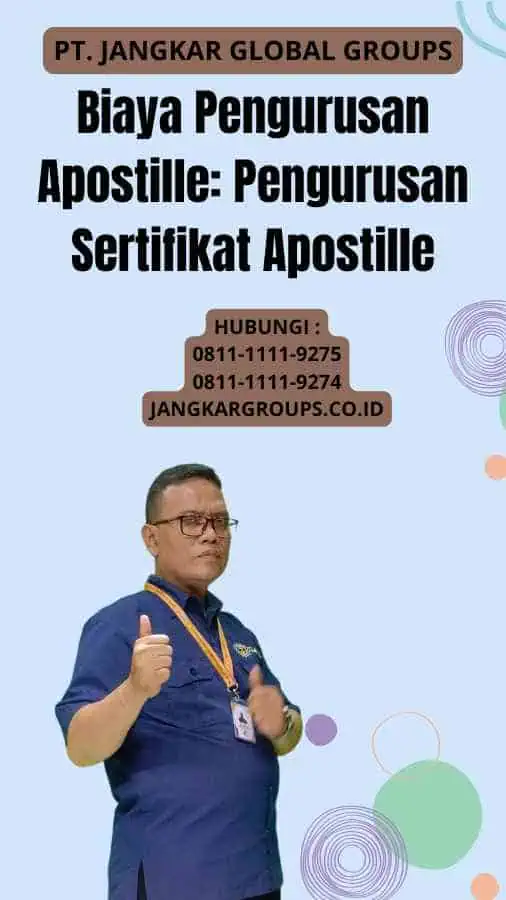 Biaya Pengurusan Apostille Pengurusan Sertifikat Apostille