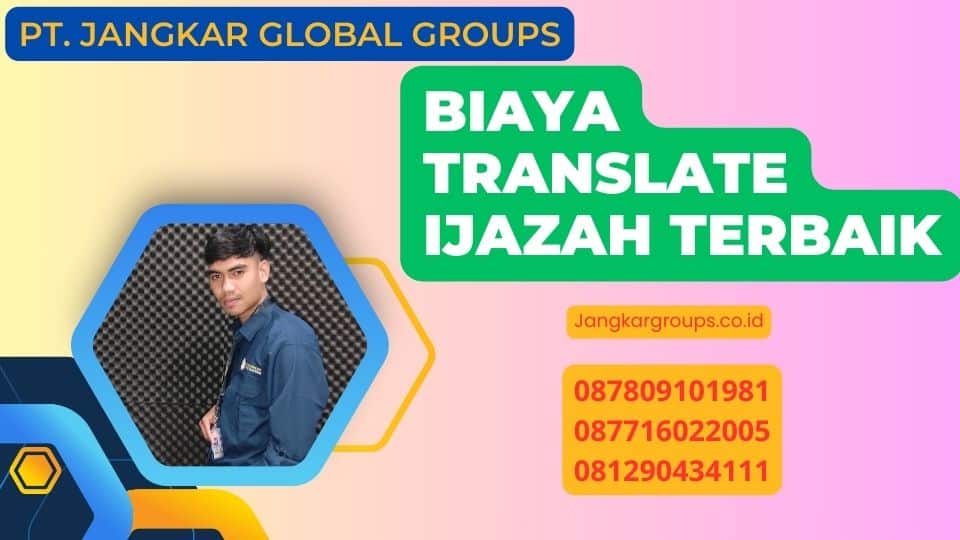 Biaya Translate Ijazah Terbaik