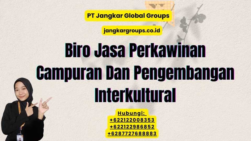 Biro Jasa Perkawinan Campuran Dan Pengembangan Interkultural