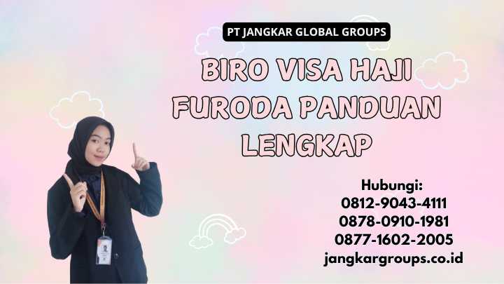Biro Visa Haji Furoda Panduan Lengkap