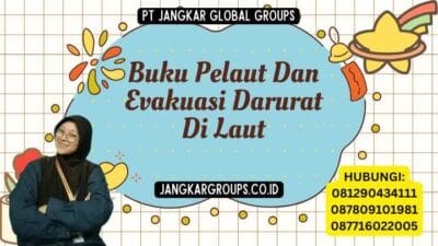 Buku Pelaut Dan Evakuasi Darurat Di Laut