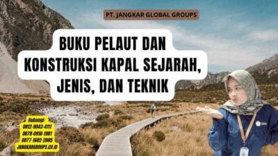 Buku Pelaut Dan Konstruksi Kapal Sejarah, Jenis, dan Teknik