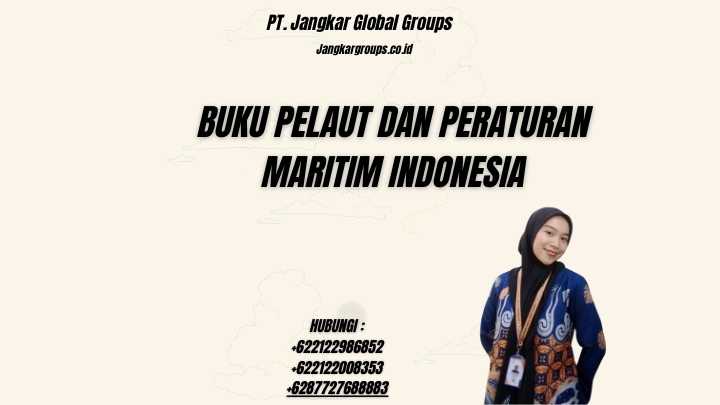 Buku Pelaut Dan Peraturan Maritim Indonesia