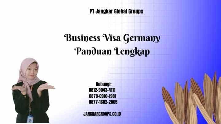Business Visa Germany Panduan Lengkap
