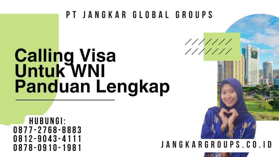 Calling Visa Untuk WNI Panduan Lengkap