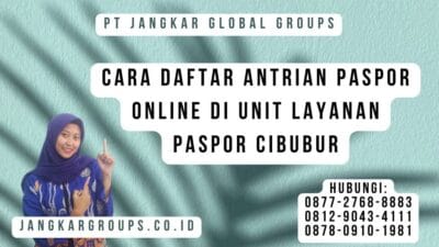 Cara Daftar Antrian Paspor Online Di Unit Layanan Paspor Cibubur
