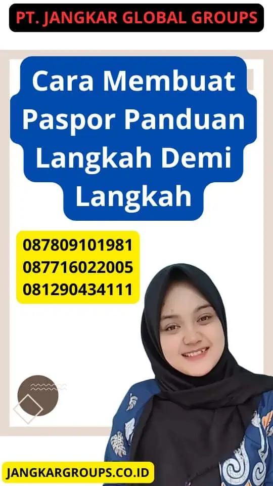 Cara Membuat Paspor Panduan Langkah Demi Langkah