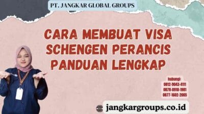 Cara Membuat Visa Schengen Perancis Panduan Lengkap