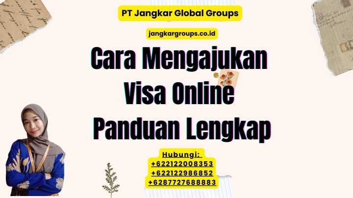 Cara Mengajukan Visa Online Panduan Lengkap