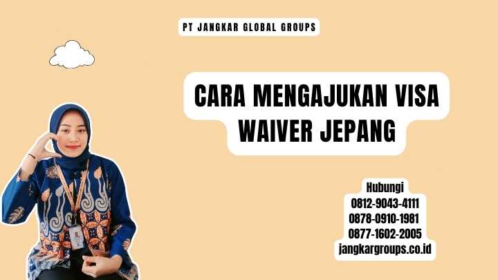 Cara Mengajukan Visa Waiver Jepang