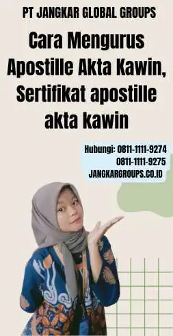 Cara Mengurus Apostille Akta Kawin, Sertifikat apostille akta kawin