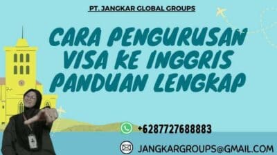 Cara Pengurusan Visa Ke Inggris Panduan Lengkap