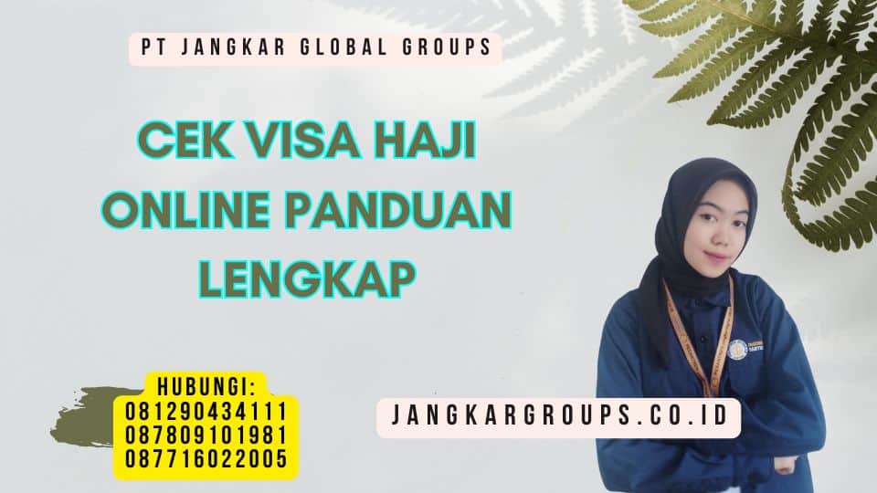 Cek Visa Haji Online Panduan Lengkap