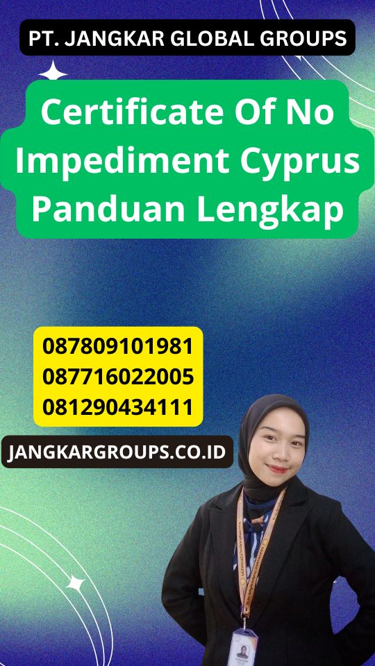 Certificate Of No Impediment Cyprus Panduan Lengkap