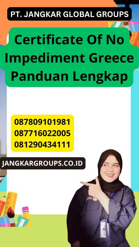 Certificate Of No Impediment Greece Panduan Lengkap