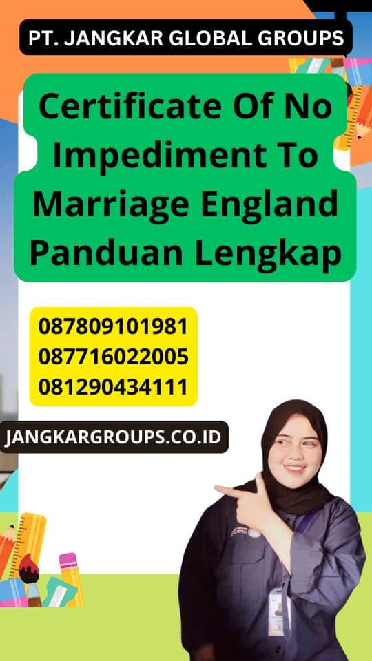 Certificate Of No Impediment To Marriage England Panduan Lengkap