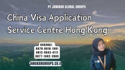 China Visa Application Service Centre Hong Kong