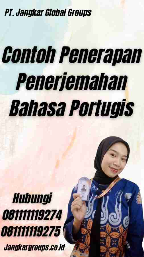 Contoh Penerapan Penerjemahan Bahasa Portugis