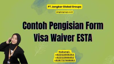 Contoh Pengisian Form Visa Waiver ESTA