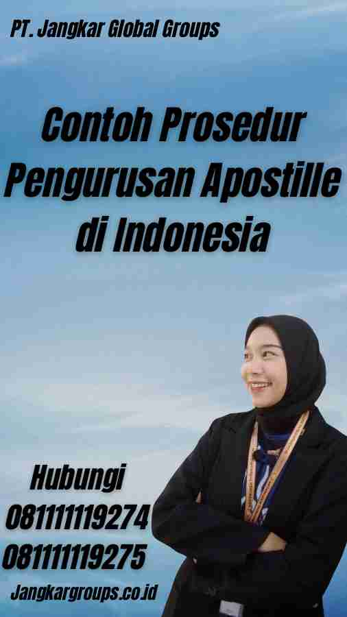 Contoh Prosedur Pengurusan Apostille di Indonesia