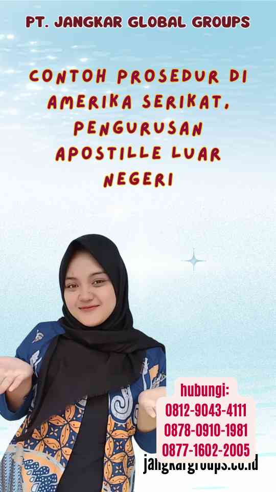 Contoh Prosedur di Amerika Serikat, Pengurusan apostille luar negeri