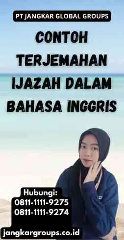 Contoh Terjemahan Ijazah Dalam Bahasa Inggris