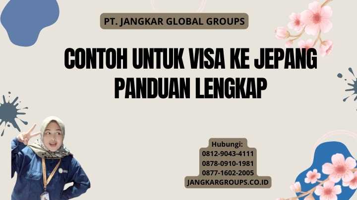 Contoh Untuk Visa Ke Jepang Panduan Lengkap