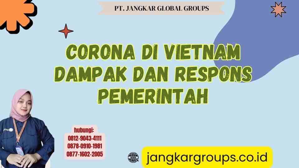 Corona Di Vietnam Dampak dan Respons Pemerintah