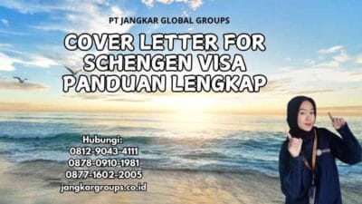 Cover Letter For Schengen Visa Panduan Lengkap