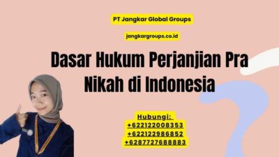 Dasar Hukum Perjanjian Pra Nikah di Indonesia